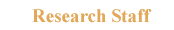 Research Staff
